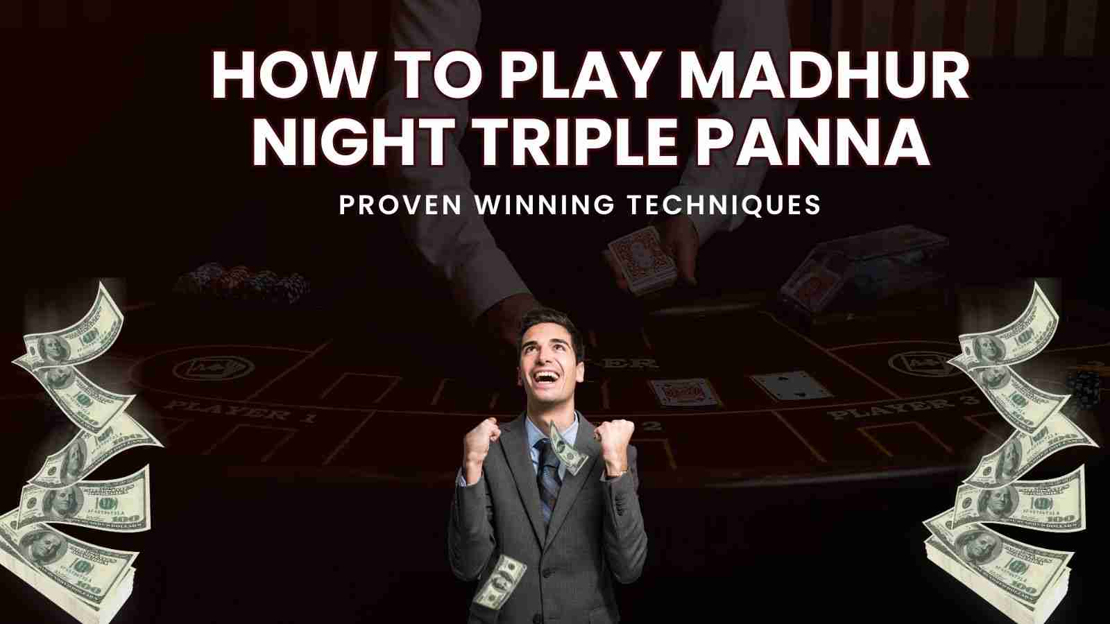 image of Play Madhur Night Triple Panna 